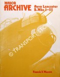 Avro Lancaster B. Mks I - III by MASON, Francis K.
